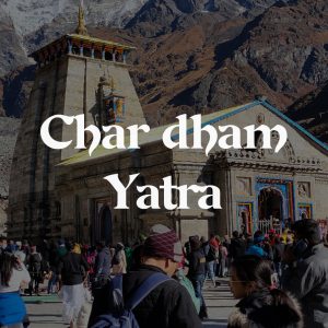 Char Dham Yatra  10 Days 9 Nights